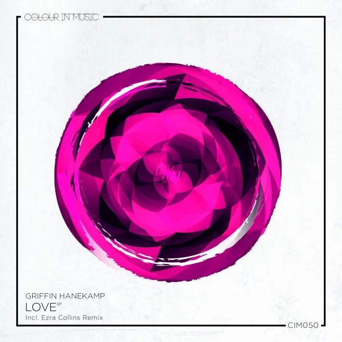 Griffin Hanekamp – Love EP [CIM050]