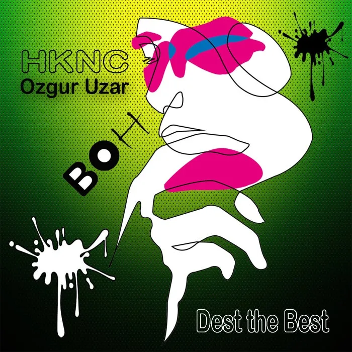 HKNC, Ozgur Uzar - Dest the Best [BOH067]