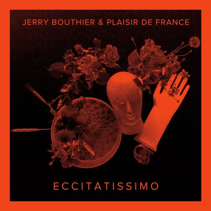 Jerry Bouthier, Plaisir De France - Eccitatissimo [1219583]