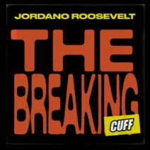 Jordano Roosevelt - The Breaking [CUFF193]