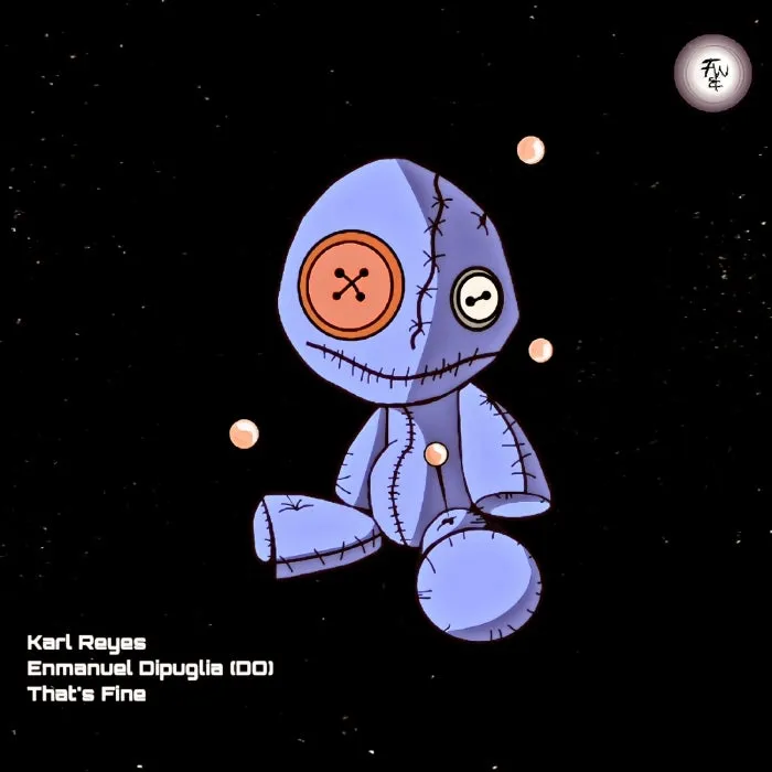 Karl Reyes, Enmanuel Dipuglia (DO) - That's Fine [052]