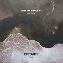 Karmina Milojevic - Isolate EP [DM277]