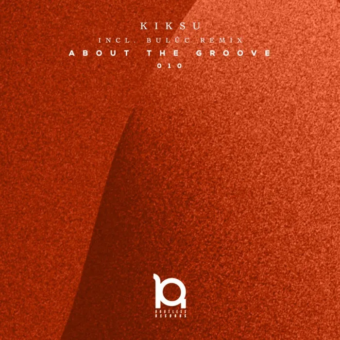 Kiksu – About the Groove [CAT686203]