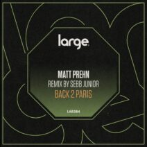 Matt Prehn - Back 2 Paris [LAR384]