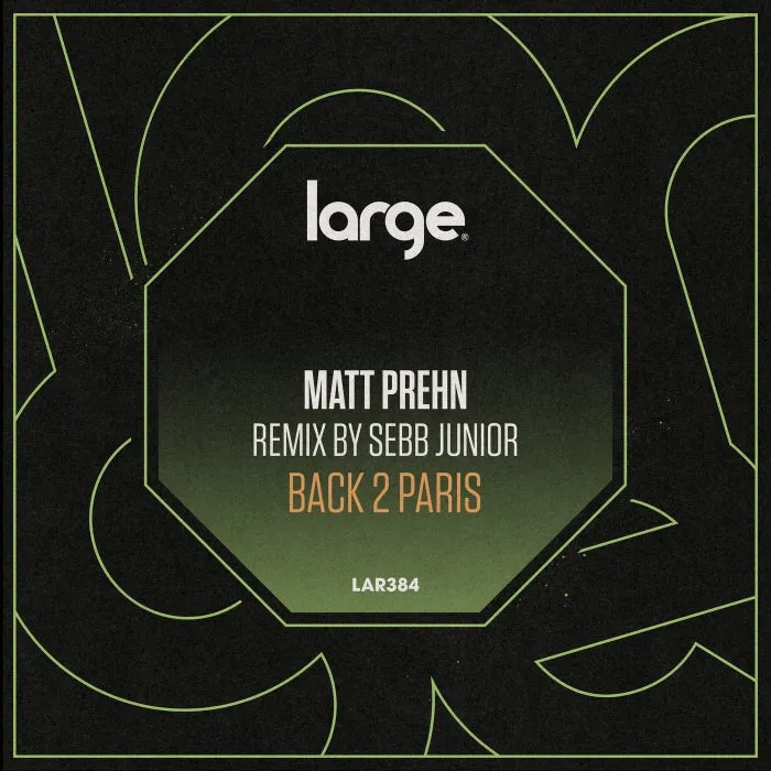 Matt Prehn - Back 2 Paris [LAR384]