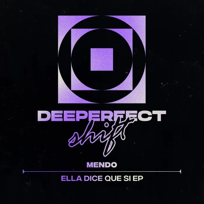 Mendo - Ella Dice Que Si EP [DPS019]