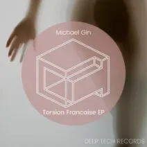 Michael Gin - Torsion Francaise EP [DTR315]