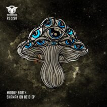 Middle Earth - Shaman On Acid EP [RSZ268]