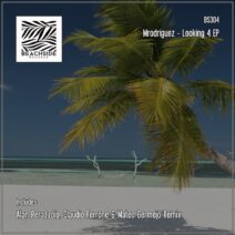Mrodriguez - Looking 4 EP [BS304]
