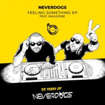 Neverdogs, Magaziine - Feeling Something EP [BAM020]
