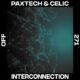 Paxtech, Celic - Interconnection [OFF271]