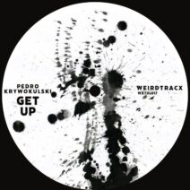 Pedro Krywokulski - Get Up [WXTDL0017]