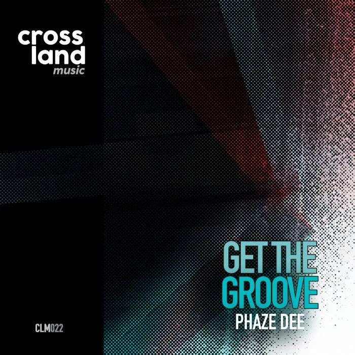 Phaze Dee - Get the Groove [CLM022]