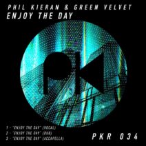 Phil Kieran & Green Velvet - Enjoy The Day [PKRD034]
