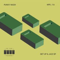 Punky Wash - Get Up & Jazz EP [NFR116]
