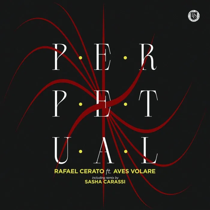 Rafael Cerato, Aves Volare - Perpetual [DD235]