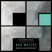 Rick Pier O'Neil, Alain Signoret - Bad Waters (Rafael Cerato Remix) [FG522]