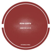 Ron Costa - Gimme The Loot EP [PTBL197]