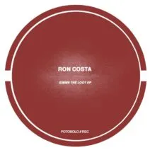 Ron Costa - Gimme The Loot EP [PTBL197]