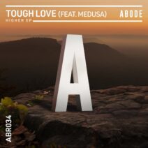 Tough Love - Higher EP [ABR03401Z]