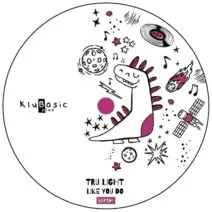 Tru Light - Like You Do [KLP194A]