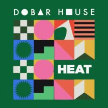 Dobar House Heat, Vol. 4 [DH066]