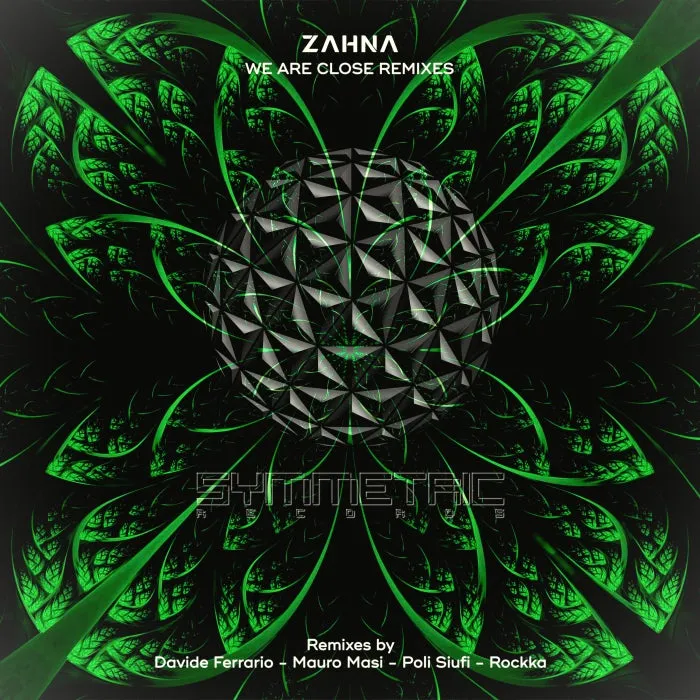 ZAHNA – We Are Close Remixes [SYMM122]