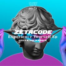 Zetacode - Experience Yourself Ep [NATBLACK390]