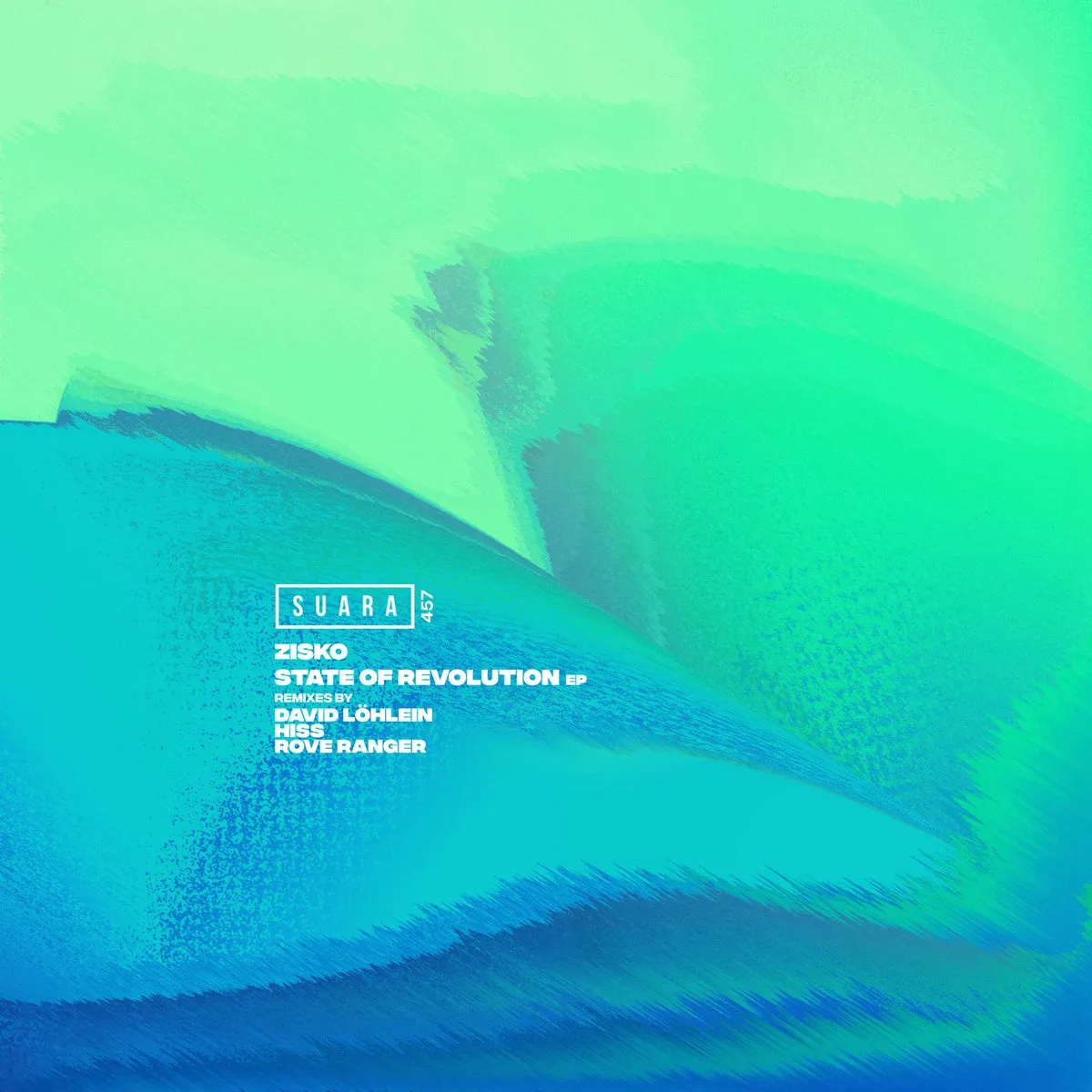 Zisko - State Of Revolution EP [SUARA457]