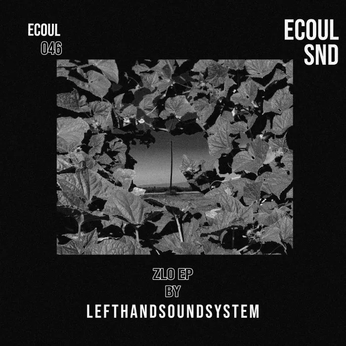 lefthandsoundsystem - Zlo [ECOUL046]