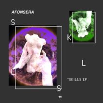Afonsera - Skills EP [PHOBIQ0293D]