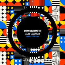 Aldo Lizarazo, Emanuel Natucci – What Taste EP cover