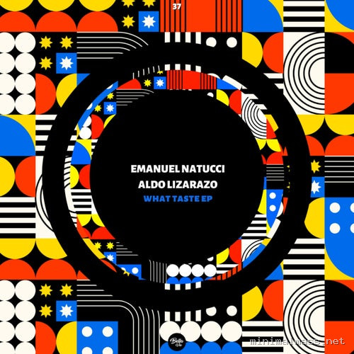 Aldo Lizarazo, Emanuel Natucci - What Taste EP