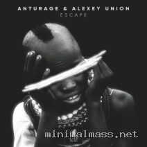 Anturage, Alexey Union – Escape cover