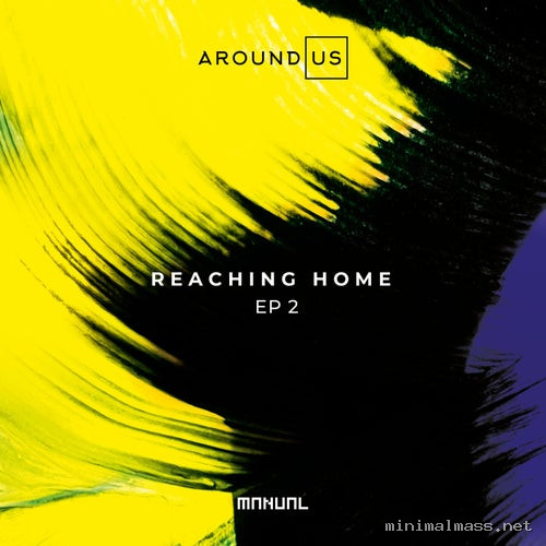 Around Us - Reaching Home EP 2