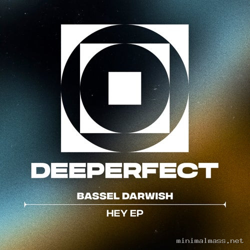 Bassel Darwish - Hey EP