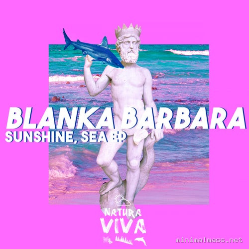 Blanka Barbara - Sunshine, Sea Ep