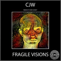 CJW - Fragile Visions [WRLB034]