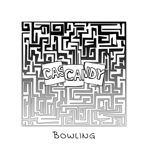 Cascandy - Bowling [CAS017]