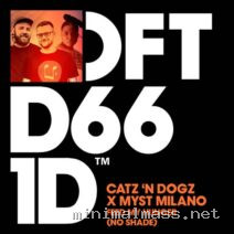 Catz ‘n Dogz, Myst Milano – Feed My Hunger (No Shade) – Club Mix cover