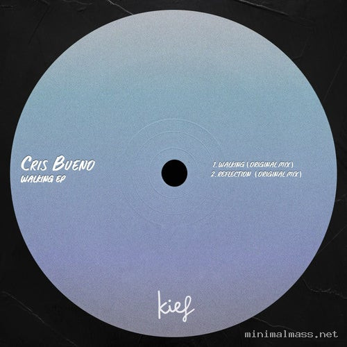 Cris Bueno - Walking EP
