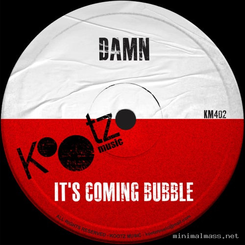 DAMN - It's Coming Bubble
