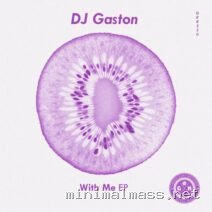 DJ Gaston – With Me EP cover