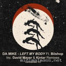 Da Mike, Biishop – Left My Body EP (feat. Biishop) cover