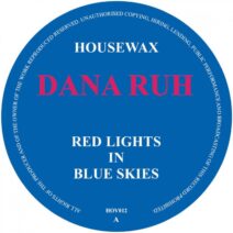Dana Ruh - Red Lights In Blue Skies [HOV012]