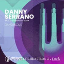 Danny Serrano – Dangerous cover