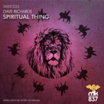 Dave Richards - Spiritual Thing [MKE335]