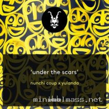 Dave Seaman, Steve Parry, Yulanda, Nunchi Coup – Under The Scars cover