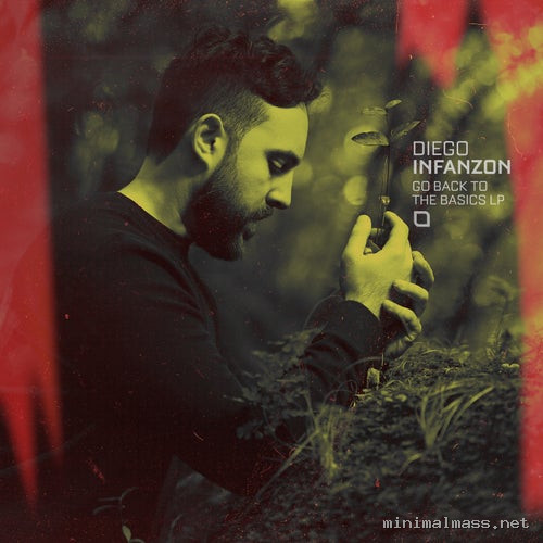 Diego Infanzon - Go Back To The Basics