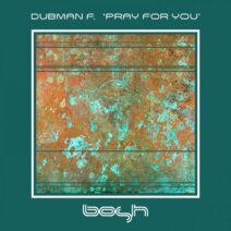 Dubman F. - Pray for You [BOSHD114]